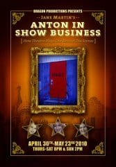 Anton in Show Business, Dragon Theatre Productions Company Anton in Show Business, Dragon Theatre Productions Company
