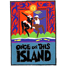 Once on This Island Once on This Island