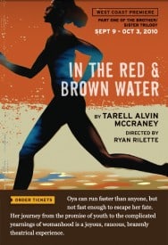 In the Red & Brown Water - Marin Theatre Company In the Red & Brown Water - Marin Theatre Company