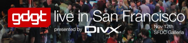 gdgt live San Francisco gdgt live San Francisco