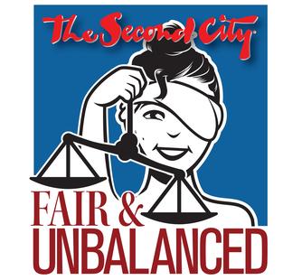 The Second City Fair & Unbalanced
