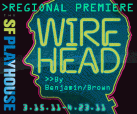Wirehead - SF Playhouse Wirehead - SF Playhouse
