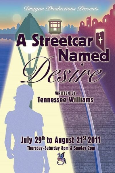 A Streetcar Named Desire - Dragon Theatre, Palo Alto