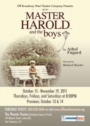 Master Harold ... and the Boys Master Harold ... and the Boys
