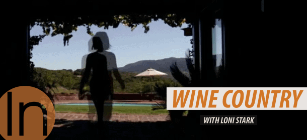 Wine country Wine Videos with host Loni Stark Wine country Wine Videos with host Loni Stark