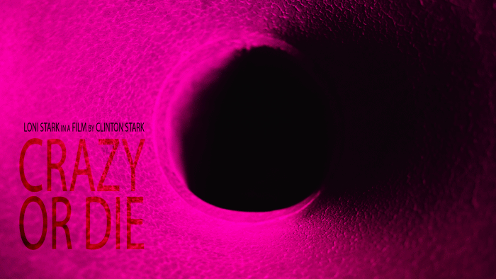 Crazy or Die short film featuring Loni Stark