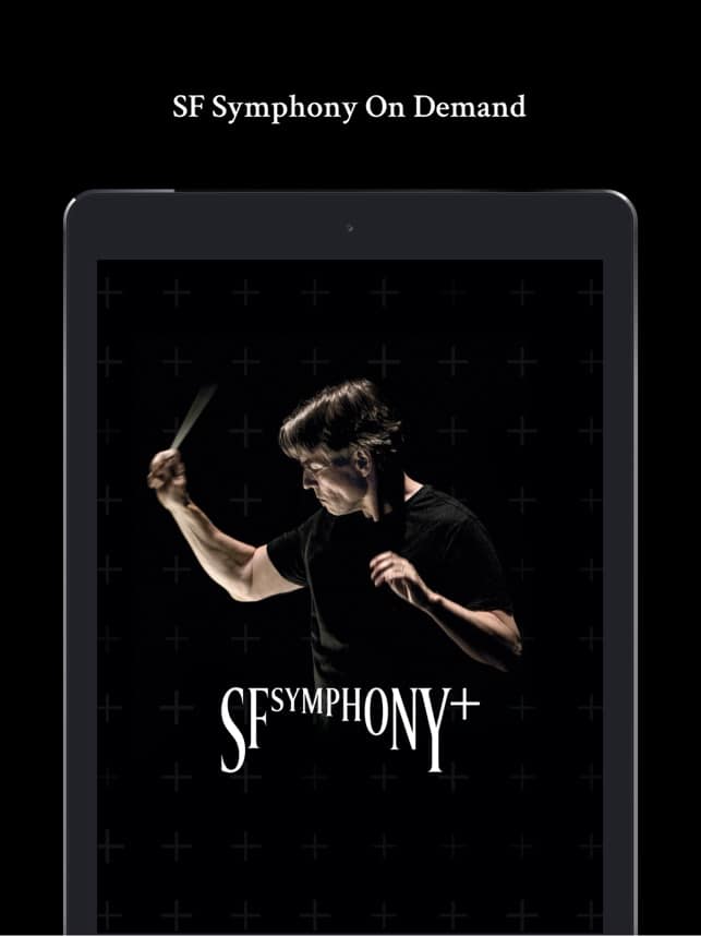 SFSymphony+ app available iPhone iPad Apple TV Android Roku