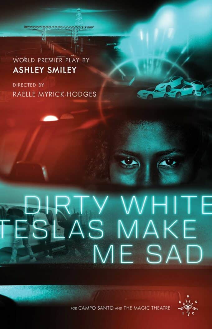 Dirty White Teslas Make Me Sad - Ashley Smiley - Raelle Myrick